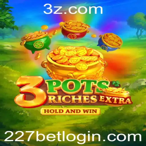 Descubra o Fascinante Universo de 3potsExtra com 227bet