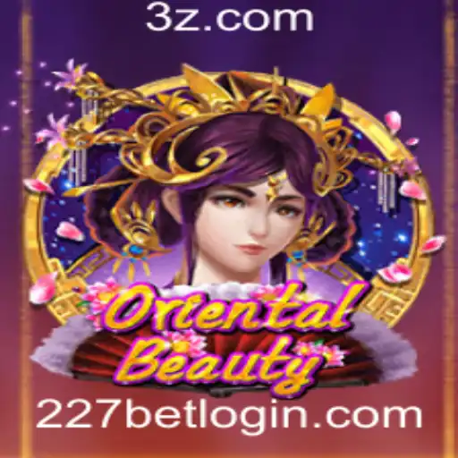 Explorando o Fascinante Jogo OrientalBeauty e a Plataforma 227bet